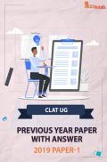 CLAT UG Previous Year Paper With Answer 2019 Paper-1 CLAT UG Previous Year Paper With Answer 2019 Paper-1
